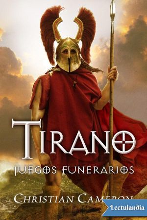 [Tirano 02] • Tirano III. Juegos funerarios